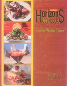 Paperback Horizons: The Cookbook: Gourmet Meatless Cuisine Book