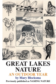 Paperback Great Lakes Nature: An Outdoor Year Book