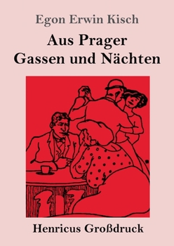 Paperback Aus Prager Gassen und Nächten (Großdruck) [German] Book