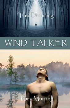 Wind Talker (Dreaming)