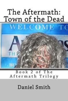 Paperback The Aftermath: Town of the Dead Book