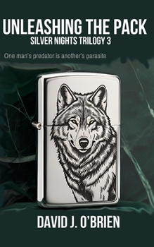 Paperback Unleashing the Pack: Silver Nights Trilogy Book 3 Book