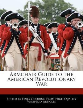 Paperback Armchair Guide to the American Revolutionary War Book