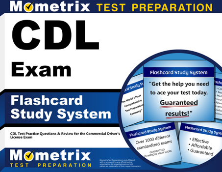 Cards CDL Exam Flashcard Study System: CDL Test Practice Questions & Review for the Commercial Driver's License Exam Book