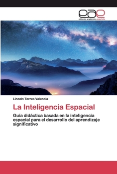 Paperback La Inteligencia Espacial [Spanish] Book