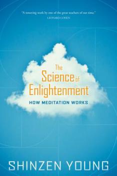 Paperback The Science of Enlightenment: How Meditation Works Book