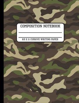 Paperback Composition Notebook Cursive Writing Paper: Camp Camo Fun and Trendy Back to School Writing Book for Students and Teachers in 8.5 x 11 Inches Book