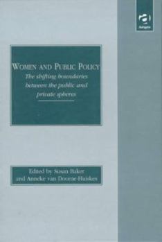 Hardcover Women and Public Policy: The Shifting Boundaries Between the Public and Private Spheres Book