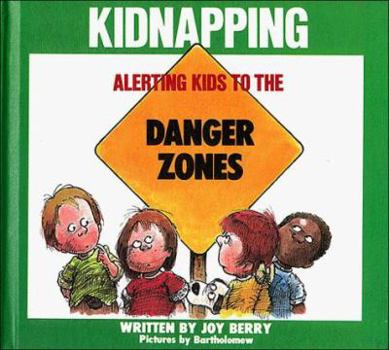 Hardcover Alerting Kids to the Danger of Kidnapping Book