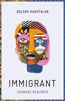 Paperback Immigrant: Courage Required Book