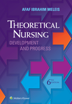 Hardcover Theoretical Nursing: Development and Progress Book