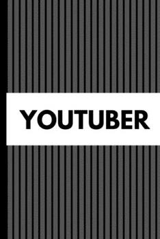 YouTuber: Gift For Professional Business Owner Journal Composition Notebook (6" x 9") 120 Blank Lined Pages