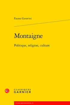Paperback Montaigne: Politique, Religion, Culture [French] Book