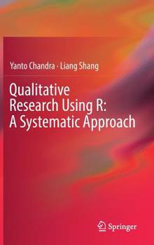 Hardcover Qualitative Research Using R: A Systematic Approach Book