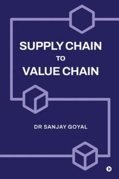 Paperback Supply Chain to Value Chain Book