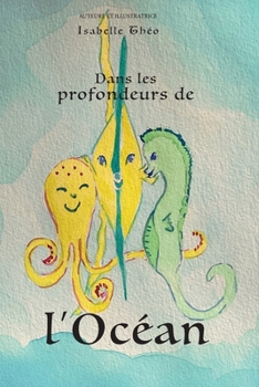 Paperback Dans les Profondeurs de l'Océan [French] Book