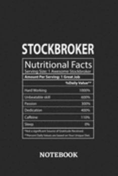 Nutritional Facts Stockbroker Awesome Notebook: 6x9 inches - 110 graph paper, quad ruled, squared, grid paper pages • Greatest Passionate working Job Journal • Gift, Present Idea