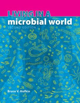 Paperback Living in a Microbial World [With Access Code] Book