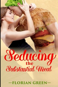 Paperback Seducing the Substantial Meal Book