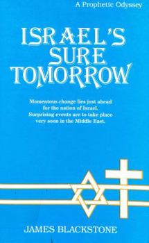 Paperback Israel's Sure Tomorrow (A Prophetic Odyssey) Book