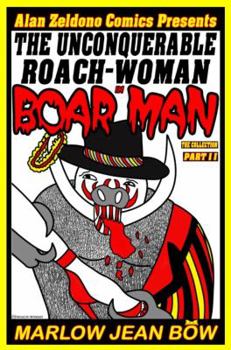Paperback The Unconquerable Roach-Woman in Boarman Part 2 Book