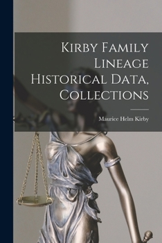 Paperback Kirby Family Lineage Historical Data, Collections Book