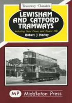 Hardcover Lewisham and Catford Tramways (Tramway Albums) Book