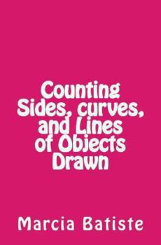 Paperback Counting Sides, curves, and Lines of Objects Drawn Book