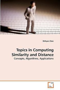 Paperback Topics in Computing Similarity and Distance Book