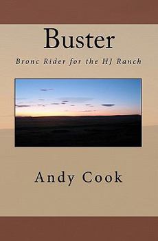 Paperback Buster: Bronc Rider for the HJ Ranch Book