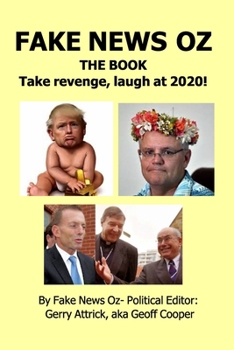 Paperback Fake News Oz. The book.: Take revenge, laugh at 2020! Book