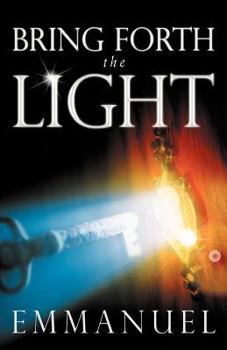Paperback Bring Forth the Light Book