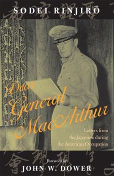 Paperback Dear General MacArthur: Letters from the Japanese During the American Occupation Book