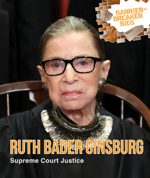 Library Binding Ruth Bader Ginsburg: Supreme Court Justice Book