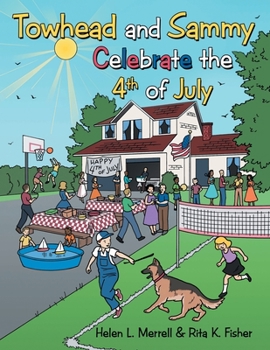 Paperback Towhead and Sammy Celebrate the 4Th of July Book