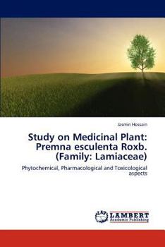 Paperback Study on Medicinal Plant: Premna Esculenta Roxb. (Family: Lamiaceae) Book