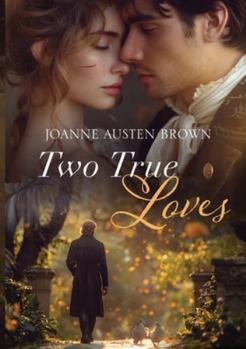 Paperback Two True Loves Book