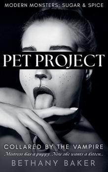 Paperback Pet Project: Collared by the Vampire Book