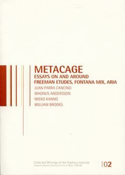 Paperback Metacage: Essays on and Around Freeman Etudes, Fontana Mix, Aria [With CD (Audio)] Book