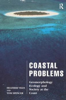 Hardcover Coastal Problems: Geomorphology, Ecology and Society at the Coast Book