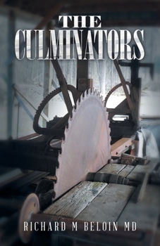 Paperback The Culminators: A Bounty Hunting, Romance, And Entrepreneur Series, Book 9 Book