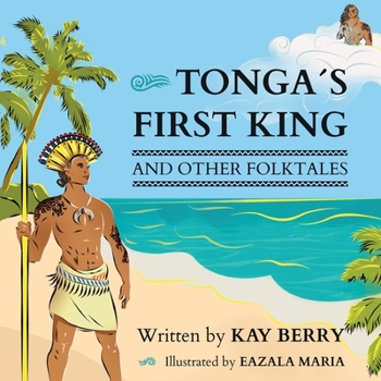 Paperback Tonga's First King and Other Folktales Book