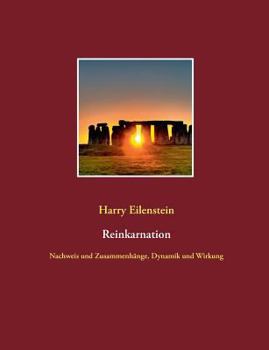 Paperback Reinkarnation: Nachweis und Zusammenhänge, Dynamik und Wirkung [German] Book