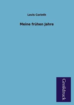 Paperback Meine Fruhen Jahre [German] Book