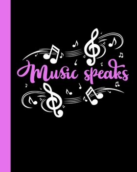 Music Speaks: A Notation Notebook for Composers and Musicians.