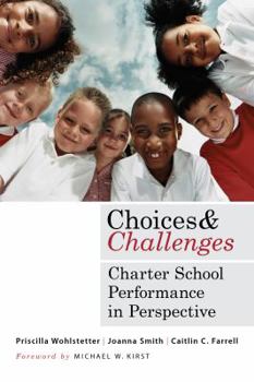 Paperback Choices and Challenges: Charter School Performance in Perspective Book