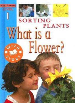 Library Binding Sorting Plants: What Is a Flower? Book