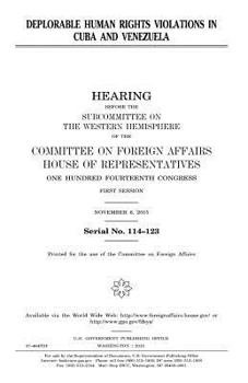 Paperback Deplorable human rights violations in Cuba and Venezuela Book