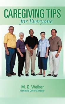 Paperback Caregiving Tips for Everyone Book