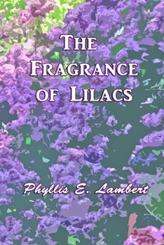 Paperback The Fragrance of Lilacs Book